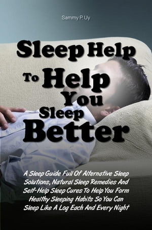 Sleep Help To Help You Sleep Better