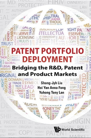 Patent Portfolio Deployment: Bridging The R&d, Patent And Product Markets