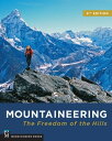 Mountaineering: Freedom of the Hills【電子書籍】 The Mountaineers