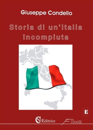 Storia di un'Italia incompiuta