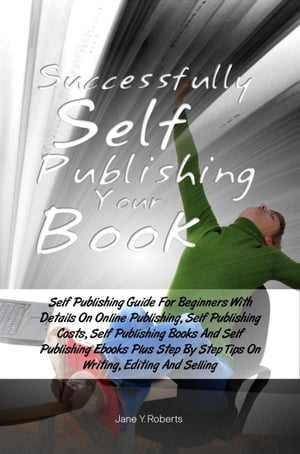 Successfully Self Publishing Your Book