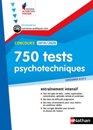 Tests psychotechniques - 750 QCM - Catégorie B et C - Intégrer la fonction publique - 2019/2020