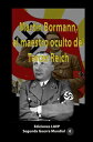 Mart?n Bormann, el maestro oculto del Tercer Reich