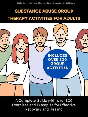 Substance Abuse Group Therapy Activities for Adults