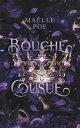 Bouche cousue【電子書籍】[ Maelle Poe ]