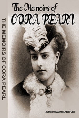 The Memoirs of Cora Pearl