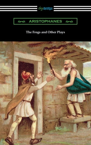 The Frogs and Other Plays