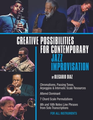 Creative Possibilities for Contemporary Jazz Improvisation