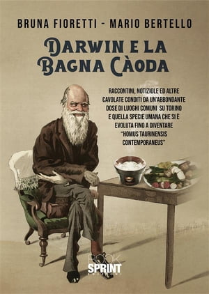 Darwin e la bagna c?oda【電子書籍】[ Bruna Fioretti ]