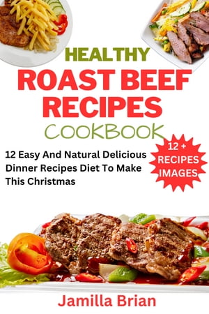 HEALTHY ROAST BEEF RECIPES COOKBOOK