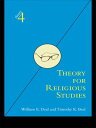 Theory for Religious Studies【電子書籍】 William E. Deal