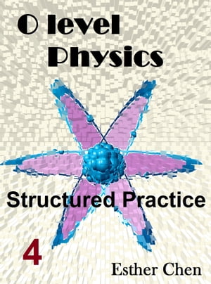 ŷKoboŻҽҥȥ㤨O level Physics Structured Practice 4Żҽҡ[ Esther Chen ]פβǤʤ261ߤˤʤޤ