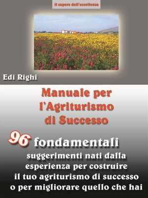 Manuale per l'agriturismo di successo