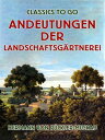 Andeutungen ?ber Landschaftsg?rtnerei【電子