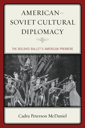 American–Soviet Cultural Diplomacy