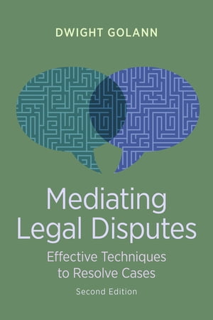 Mediating Legal Disputes