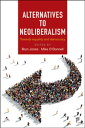 Alternatives to Neoliberalism Towards Equality and Democracy【電子書籍】