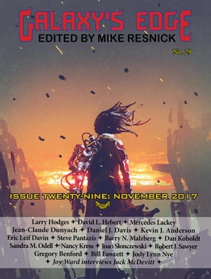 Galaxy’s Edge Magazine: Issue 29, November 2017