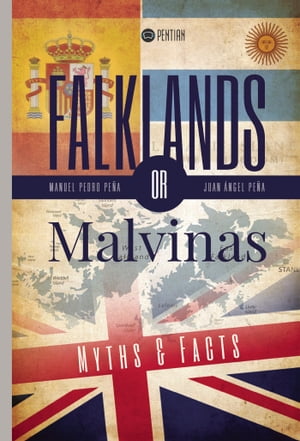 Falklands or Malvinas【電子書籍】[ Juan ?ngel Pe?a ]