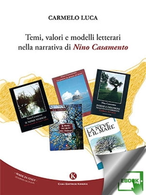 Temi, valori e modelli letterari nella narrativa di Nino Casamento