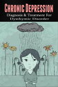 ŷKoboŻҽҥȥ㤨Chronic Depression - Diagnosis & Treatment for Dysthymic DisorderŻҽҡ[ Anthony Wilkenson ]פβǤʤ300ߤˤʤޤ