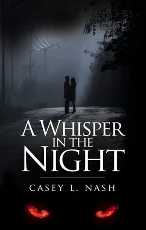 A Whisper in the Night