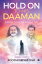 ŷKoboŻҽҥȥ㤨Hold on to His Daaman A Spiritual Connect That Transcends TimeŻҽҡ[ Roochi Srivastava ]פβǤʤ88ߤˤʤޤ