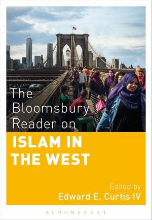 The Bloomsbury Reader on Islam in the WestŻҽҡ