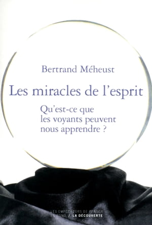 Les miracles de l'esprit