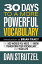 30 Days to a More Powerful Vocabulary The 500 Words You Need to Know to Transform Your Vocabulary.and Your LifeŻҽҡ[ Dan Strutzel ]