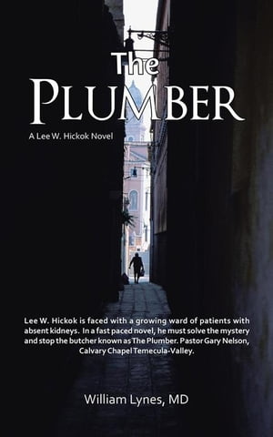 ŷKoboŻҽҥȥ㤨The Plumber A Lee W. Hickok NovelŻҽҡ[ William Lynes ]פβǤʤ165ߤˤʤޤ