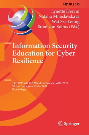 Information Security Education for Cyber Resilience