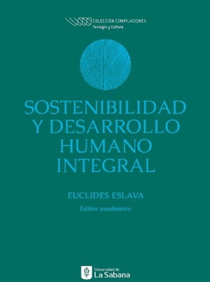 Sostenibilidad y desarrollo humano integral