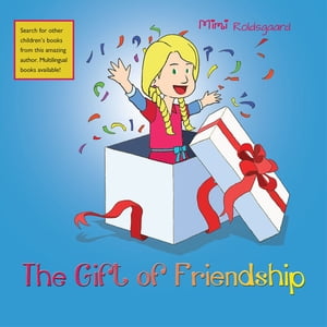 The Gift of Friendship