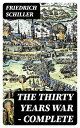 ŷKoboŻҽҥȥ㤨The Thirty Years War  CompleteŻҽҡ[ Friedrich Schiller ]פβǤʤ300ߤˤʤޤ