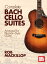 Complete Bach Cello Suites Arranged for Plectrum-Style GuitarŻҽҡ[ Rob MacKillop ]