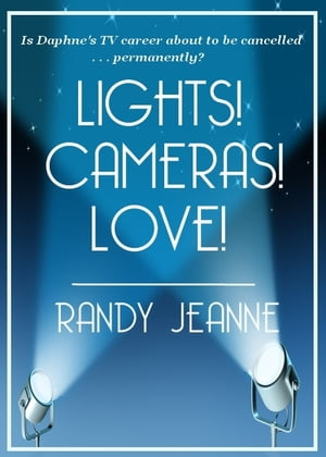 ŷKoboŻҽҥȥ㤨Lights! Cameras! Love!Żҽҡ[ Randy Jeanne ]פβǤʤ336ߤˤʤޤ