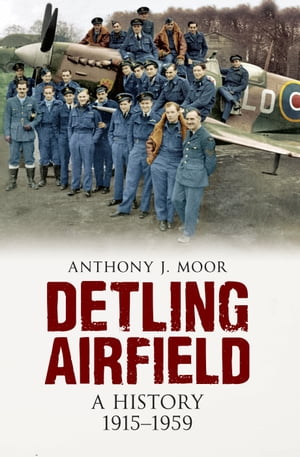 Detling Airfield A History 1915-1959