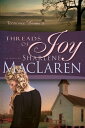 Threads of Joy【電子書籍】[ Sharlene MacLa