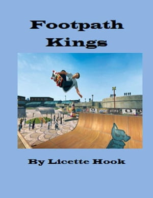 Footpath Kings【電子書籍】[ Licette Hook ]