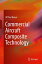 #1: Commercial Aircraft Composite Technologyβ