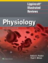 Lippincott Illustrated Reviews: Physiology【電子書籍】 Robin R. Preston