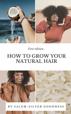 How to grow your natural hair