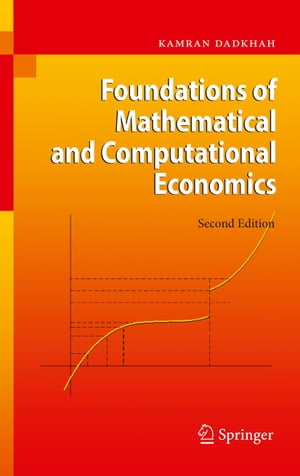 Foundations of Mathematical and Computational Economics