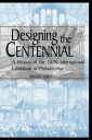 ŷKoboŻҽҥȥ㤨Designing the Centennial A History of the 1876 International Exhibition in PhiladelphiaŻҽҡ[ Bruno Giberti ]פβǤʤ1,384ߤˤʤޤ