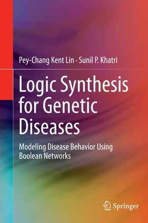 ŷKoboŻҽҥȥ㤨Logic Synthesis for Genetic Diseases Modeling Disease Behavior Using Boolean NetworksŻҽҡ[ Pey-Chang Kent Lin ]פβǤʤ12,154ߤˤʤޤ