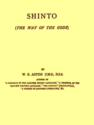 Shinto, The Way of the Gods