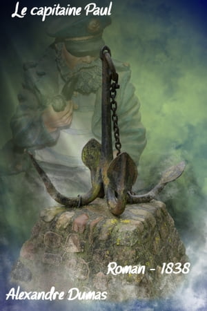 ŷKoboŻҽҥȥ㤨Le capitaine Paul ( Edition int?grale Żҽҡ[ Alexandre Dumas ]פβǤʤ80ߤˤʤޤ