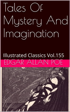 TALES OF MYSTERY AND IMAGINATION【電子書籍】[ EDGAR ALLAN POE ]