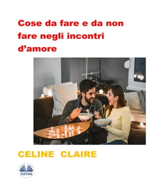 Cose Da Fare E Da Non Fare Negli Incontri D’am